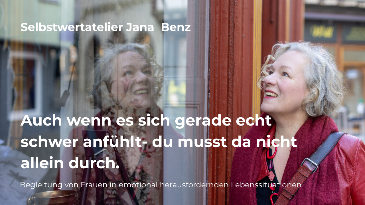 Jana Benz - Selbstwertatelier